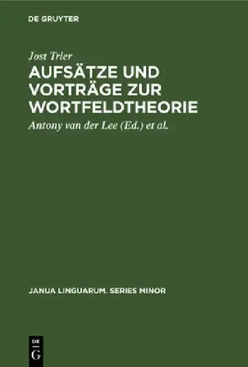 Cover of Aufsätze Und Vorträge Zur Wortfeldtheorie