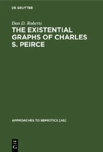 Cover of The Existential Graphs of Charles S. Peirce