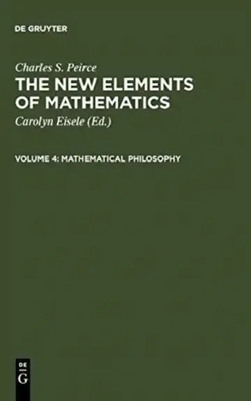 Cover of The New Elements of Mathematics by Charles S. Peirce