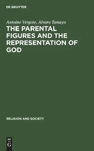 Cover of The Parental Figures and the Representation of God
