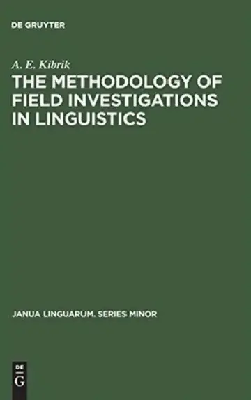 Cover of The Methodology of Field Investigations in Linguistics