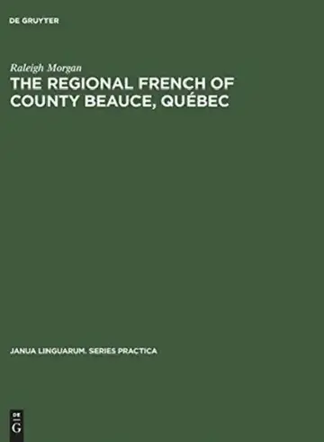 Cover of The Regional French of County Beauce, Québec