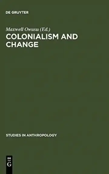 Cover of Colonialism and Change