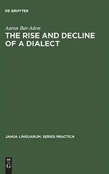 Cover of The Rise and Decline of a Dialect