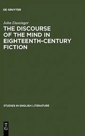 Cover of The Discourse of the Mind in Eighteenth-Century Fiction