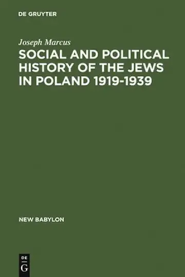 Cover of Social and Political History of the Jews in Poland 1919-1939