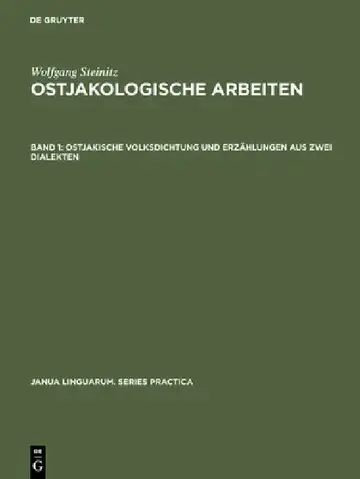 Cover of Ostjakologische Arbeiten, Band 1, Ostjakische Volksdichtung und Erzählungen aus zwei Dialekten