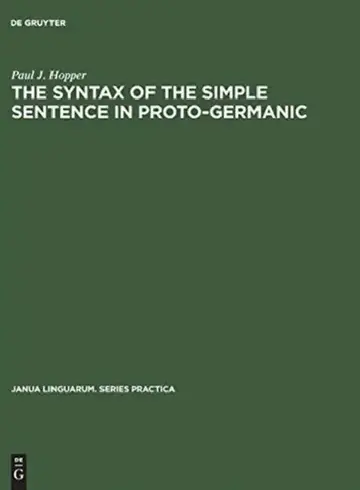 Cover of The Syntax of the Simple Sentence in Proto-Germanic