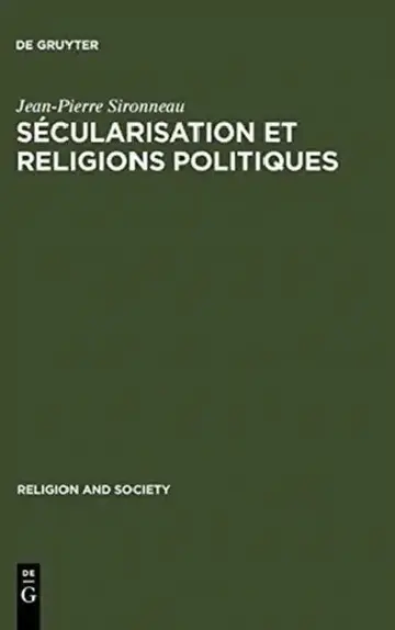 Cover of Sécularisation et Religions Politiques