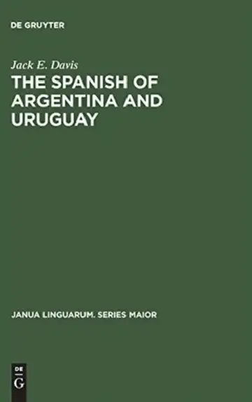 Cover of The Spanish of Argentina and Uruguay