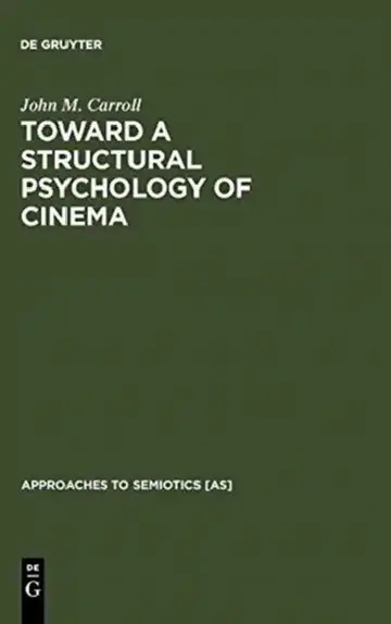 Cover of Toward a Structural Psychology of Cinema