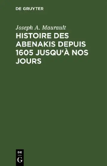 Cover of Histoire des Abenakis depuis 1605 jusqu'à nos jours