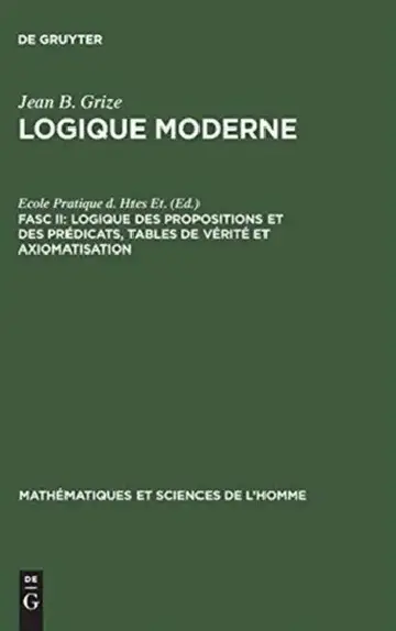 Cover of Logique Moderne, Fasc II, Logique des propositions et des prédicats, tables de vérité et axiomatisation