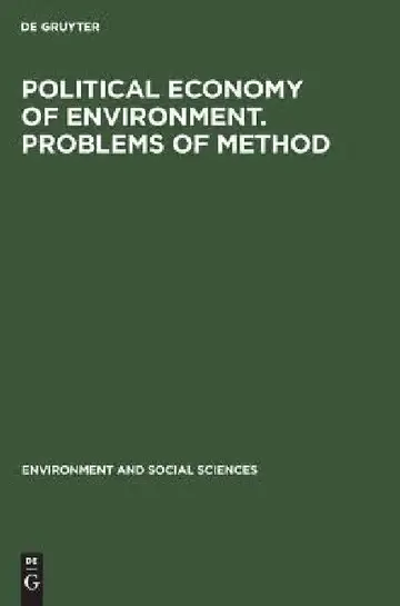 Cover of Political Economy of Environment. Problems of Method