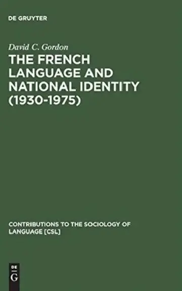 Cover of The French Language and National Identity (1930-1975)