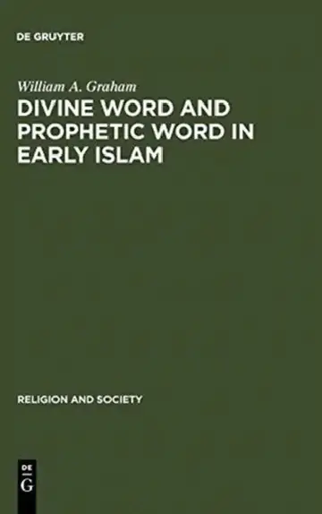 Cover of Divine Word and Prophetic Word in Early Islam