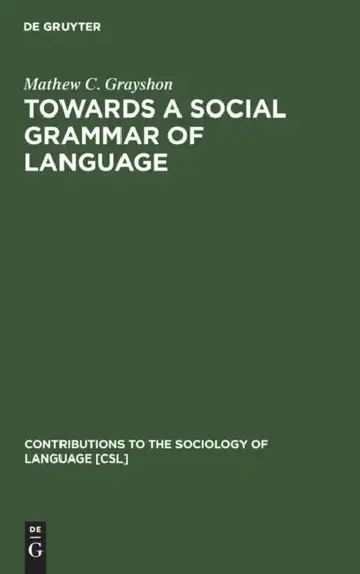 Cover of Towards a Social Grammar of Language