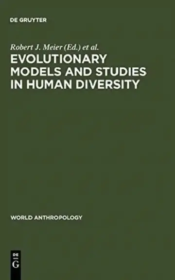 Cover of Evolutionary Models and Studies in Human Diversity