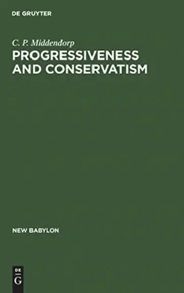 Cover of Progressiveness and Conservatism