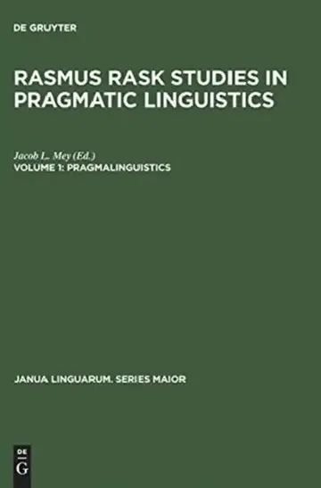Cover of Rasmus Rask Studies in Pragmatic Linguistics, Volume 1, Pragmalinguistics