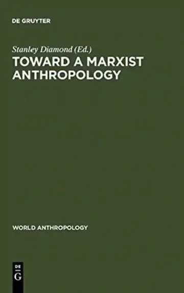 Cover of Toward a Marxist Anthropology