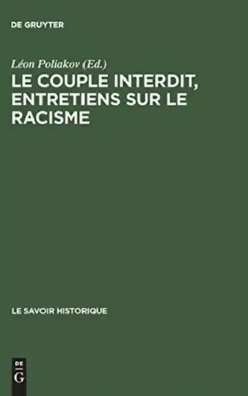 Cover of Le couple interdit, entretiens sur le racisme