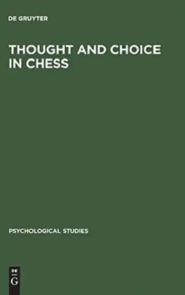 Cover of Thought and Choice in Chess