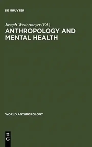 Cover of Anthropology and Mental Health