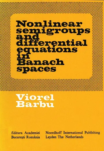 Cover of Nonlinear Semigroups and Differential Equations in Banach Spaces