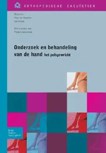 Cover of Onderzoek En Behandeling Van de Hand - Het Polsgewricht