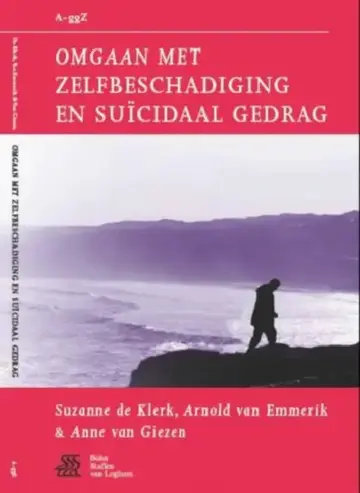 Cover of Omgaan Met Zelfbeschadiging En Suïcidaal Gedrag