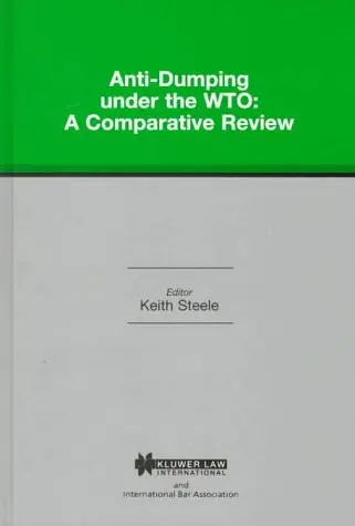 Cover of Anti-Dumping Under the Wto