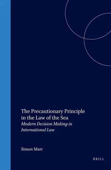 Cover of The Precautionary Principle in the Law of the Sea