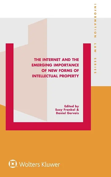 Cover of The Internet and the Emerging Importance of New Forms of Intellectual Property