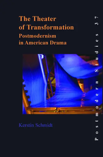 Cover of The Theater of Transformation Postmodernism in American Drama