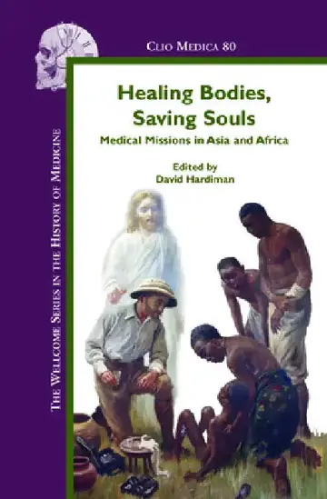 Cover of Healing Bodies, Saving Souls
