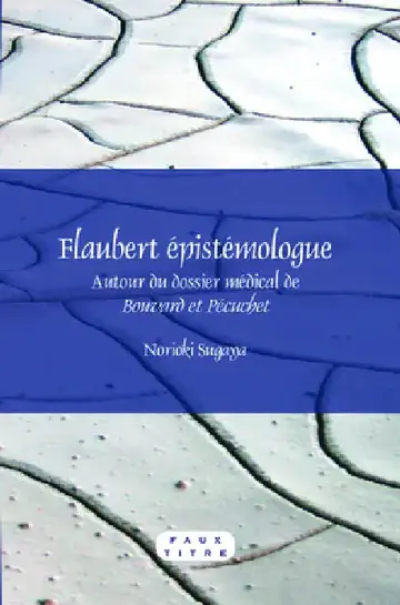 Cover of Flaubert épistémologue