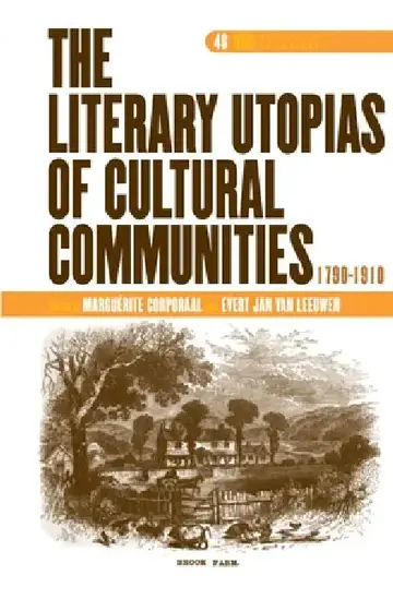 Cover of The Literary Utopias of Cultural Communities, 1790-1910