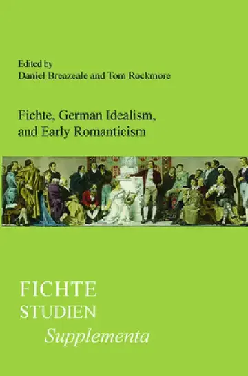 Cover of Fichte, German Idealism, and Early Romanticism