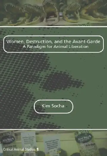 Cover of Women, Destruction, and the Avant-Garde