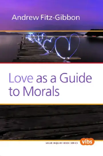 Cover of Love as a Guide to Morals