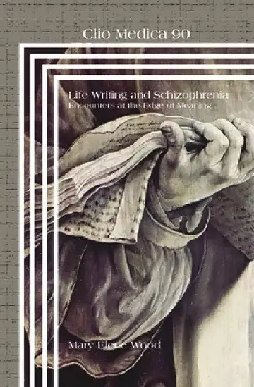 Cover of Life Writing and Schizophrenia