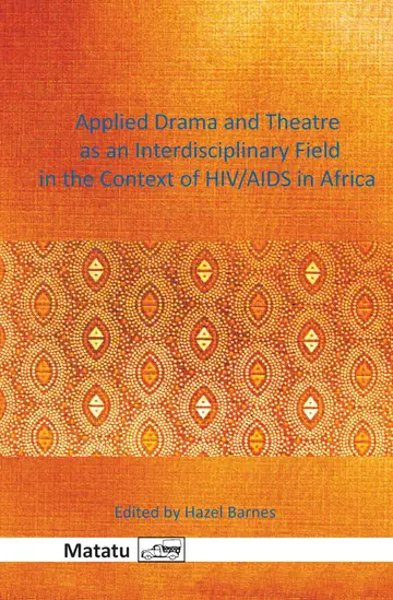 Cover of Applied Drama and Theatre as an Interdisciplinary Field in the Context of HIV/AIDS in Africa