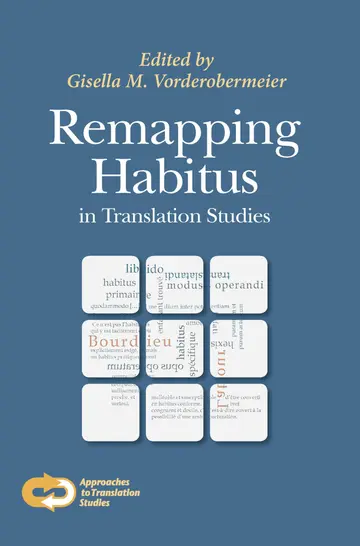 Cover of Remapping Habitus in Translation Studies