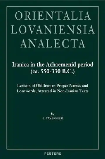 Cover of Iranica in the Achaemenid Period (Ca. 550-330 B.C.)