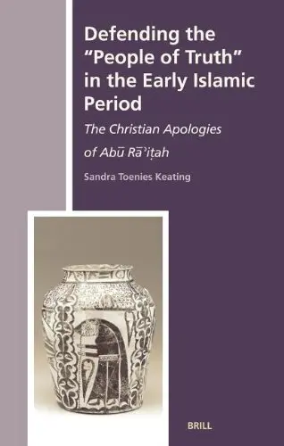 Cover of Defending the "People of Truth" in the Early Islamic Period