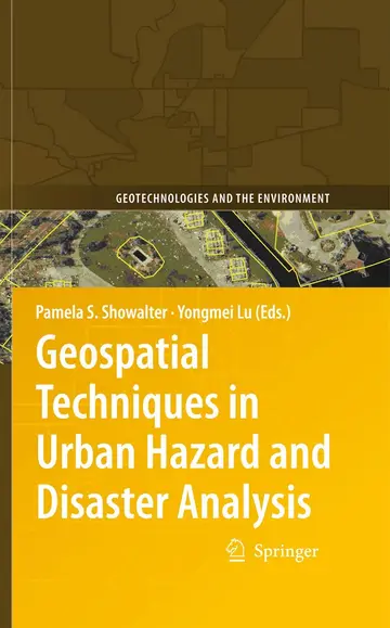 Cover of Geospatial Techniques in Urban Hazard and Disaster Analysis
