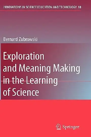 Cover of Exploration and Meaning Making in the Learning of Science