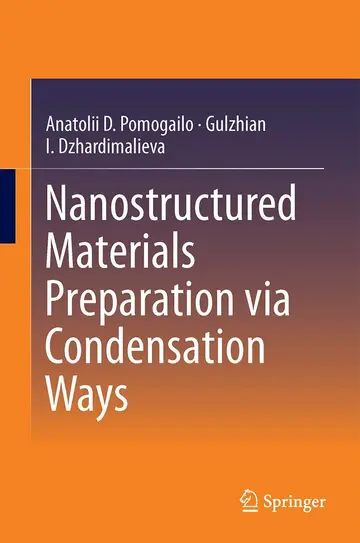 Cover of Nanostructured Materials Preparation via Condensation Ways