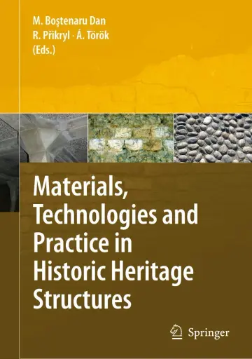 Cover of Materials, Technologies and Practice in Historic Heritage Structures